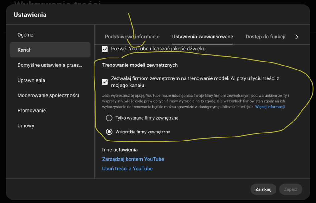 Zrzut ustawień YouTube Studio: Ustawienia → Kanał → Ustawienia zaawansowane, sekcja „Trenowanie modeli zewnętrznych" z odręcznie zaznaczonym żółtym kółkiem wokół zaznaczonej opcji „Zezwalaj firmom zewnętrznym na trenowanie modeli AI przy użyciu treści z mojego kanału" i wybranej opcji "Wszystkie firmy zewnętrzne"